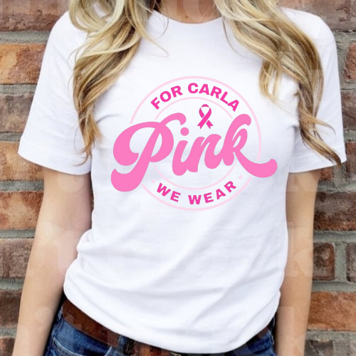 Breast Cancer Support Shirts for Carla