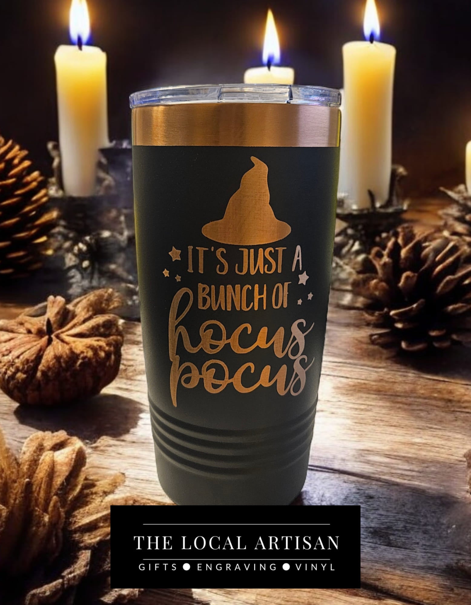 It's Just a Bunch of Hocus Pocus 20 oz Engraved Tumbler